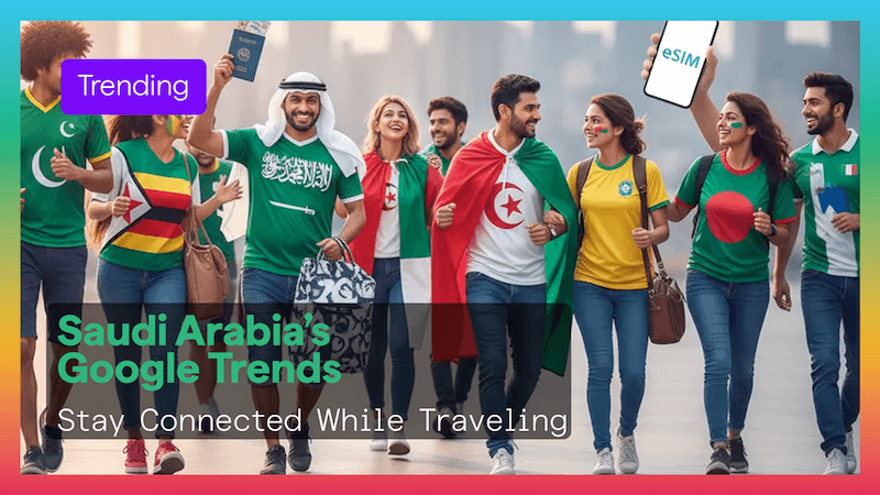 Traveling for Matches? Stay Connected in Saudi Arabia Traveling for Matches? Stay Connected in Saudi Arabia