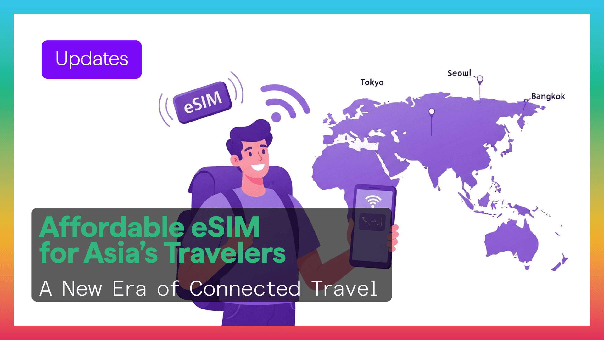 Affordable eSIM for Asia travelers Affordable eSIM for Asia travelers