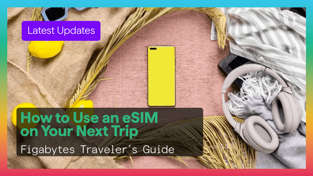 Use eSIM for easier travel connectivity Use eSIM for easier travel connectivity
